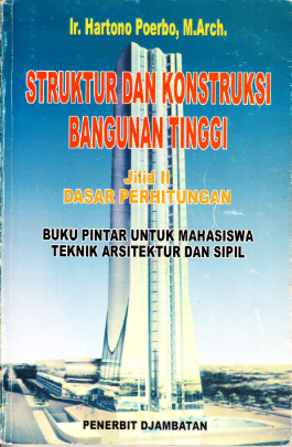 Struktur dan Konstruksi Bangunan Tinggi